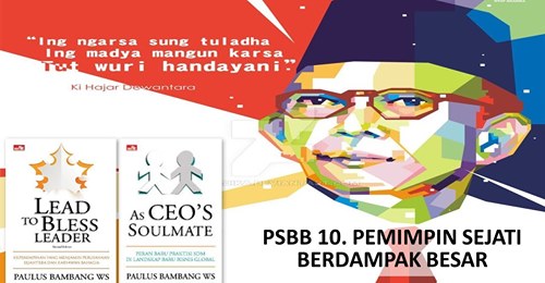 PSBB 10. PEMIMPIN SEJATI BERDAMPAK BESAR