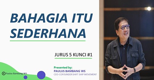 Bahagia Itu Sederhana