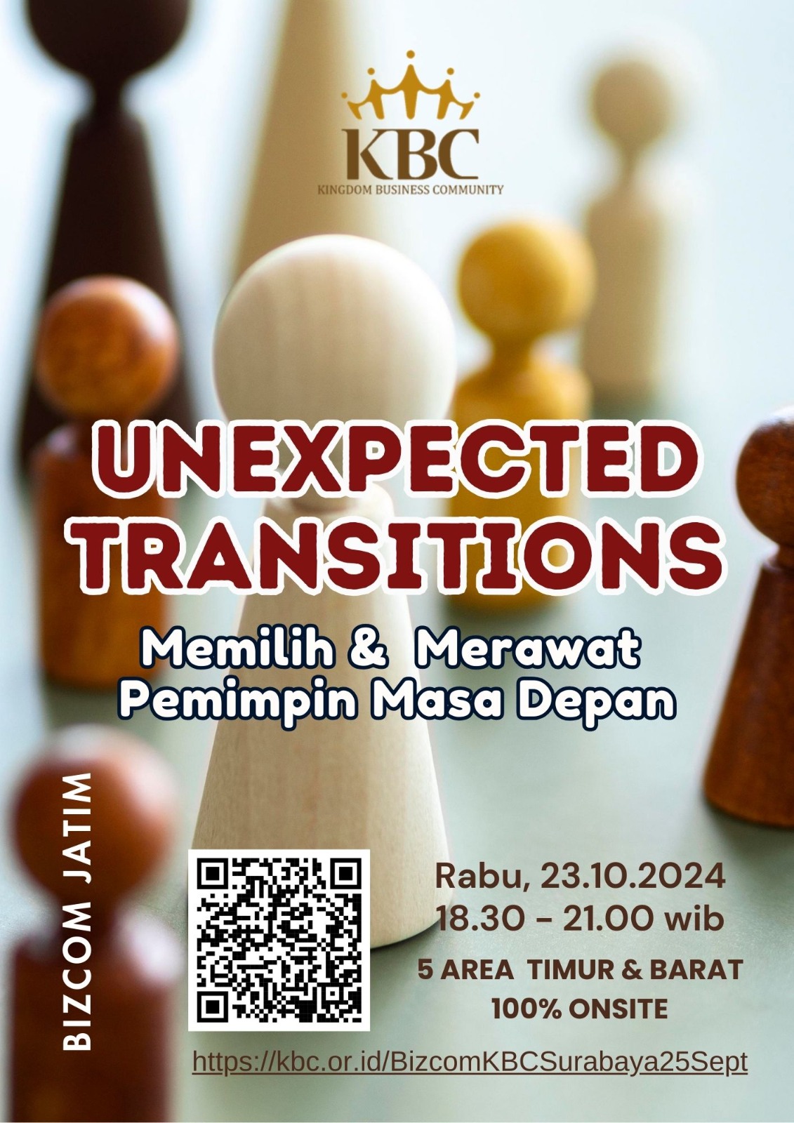 Unexpected Transitions - Memilih & Merawat Pemimpin Masa Depan