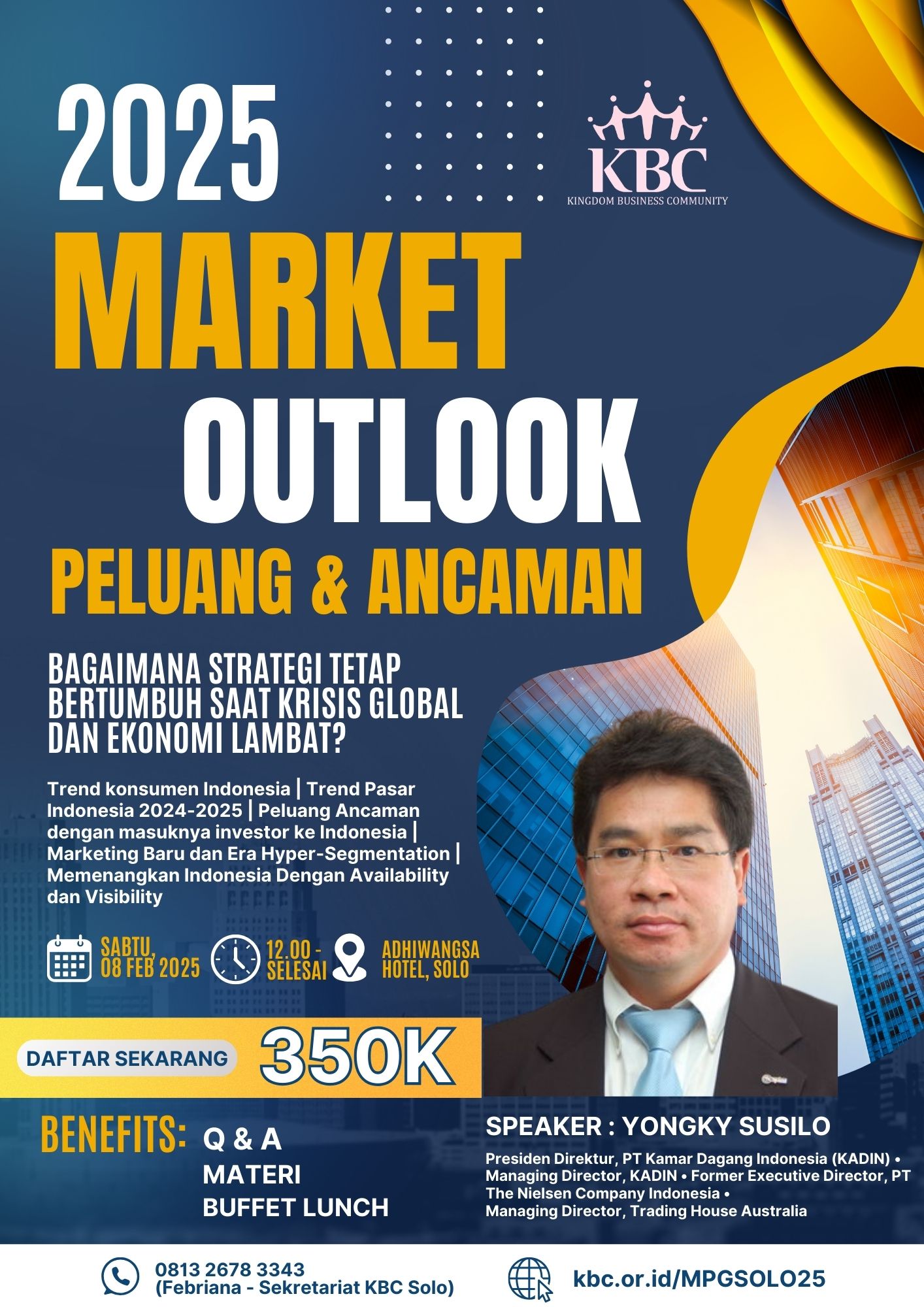 Market Outlook : Ancaman & Peluang 2025